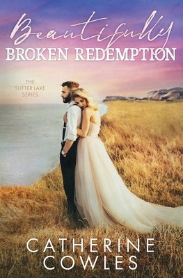 Beautifully Broken Redemption Paperback Pagesmith LLC