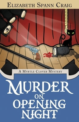 Murder on Opening Night: A Myrtle Clover Cozy Mystery Paperback Elizabeth Spann Craig