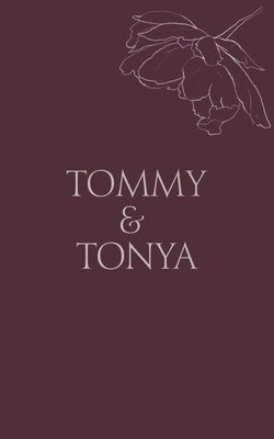Tommy & Tonya: Cuffed Kiss Paperback Independently Published