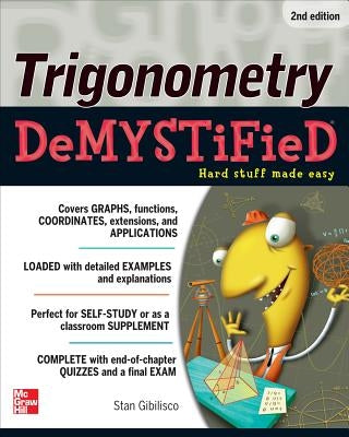 Trigonometry Demystified 2/E McGraw-Hill Companies