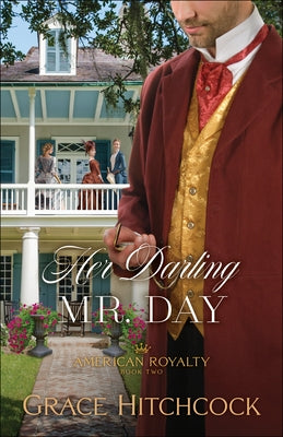 Her Darling Mr. Day Paperback Bethany House Publishers