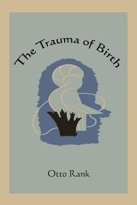 The Trauma of Birth Paperback Martino Fine Books