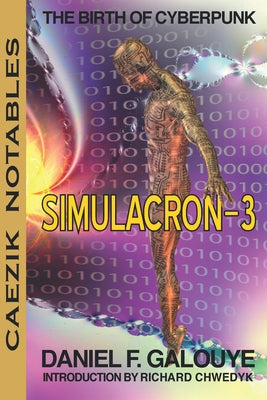 Paperback of Simulacron-3 by CAEZIK SF & Fantasy, showing the front cover with artwork and title on a white background.