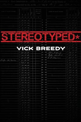 Stereotyped* Paperback Createspace Independent Publishing Platform
