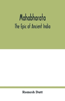 Mahabharata: the epic of ancient India Paperback Alpha Edition