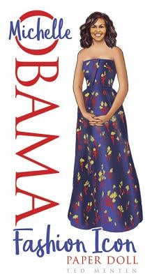 Michelle Obama Fashion Icon Paper Doll Paperback Dover Publications