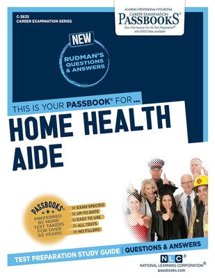 Home Health Aide (C-3635): Passbooks Study Guide by Corporation, National Learning