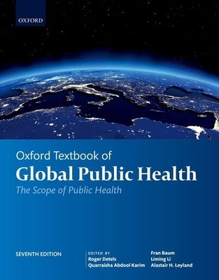 Oxford Textbook of Global Public Health by Detels, Roger