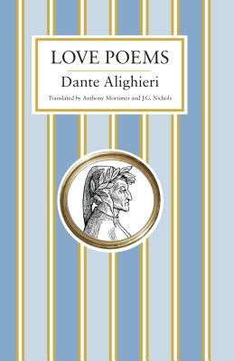 Love Poems by Alighieri, Dante