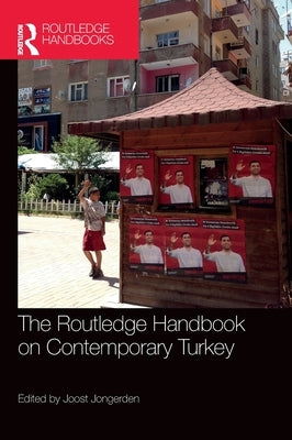 The Routledge Handbook on Contemporary Turkey by Jongerden, Joost