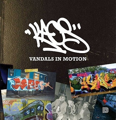 Kaos: Vandals in Motion by Sjaostrand, Torkel