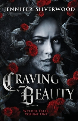 Craving Beauty Paperback Jennifer Silverwood
