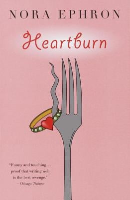 Heartburn by Ephron, Nora