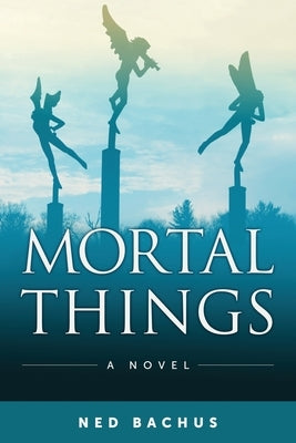 Mortal Things Paperback Tree of Life Books