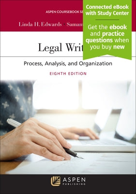 Legal Writing: Process, Analysis, and Organization by Edwards, Linda H.