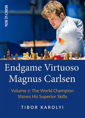 Paperback chess book titled "Endgame Virtuoso Magnus Carlsen" by New in Chess, featuring Magnus Carlsen on the cover.