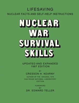 Nuclear War Survival Skills by Kearny, Cresson H.