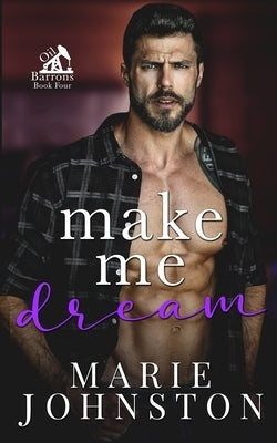 Make Me Dream Paperback Le Publishing