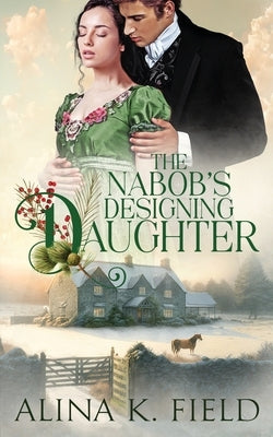The Nabob's Designing Daughter Paperback Havenlock Press