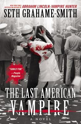 The Last American Vampire by Grahame-Smith, Seth