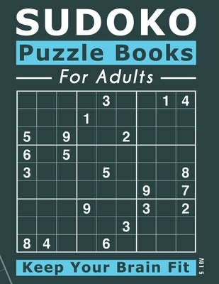 SUDOKO Puzzle Books for Adults: 200 Puzzles 9x9 SUDOKUS With Solutions - Makes a Great Gift for Teens, Adults, Grandparents And Seniors, Vol 5 Paperback Independently Published