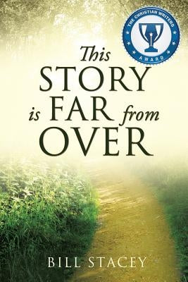 This Story Is Far from Over Paperback Xulon Press