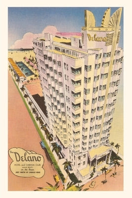 Vintage Journal Delano Hotel, Miami Beach, Florida Paperback Found Image Press