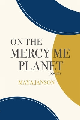 On the Mercy Me Planet Paperback Blue Edge Books