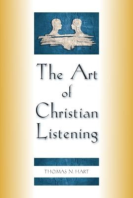 The Art of Christian Listening Paperback Paulist Press