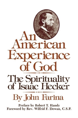 An American Experience of God by Farina, John