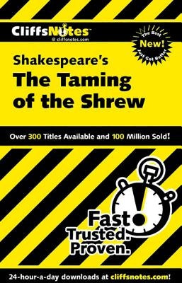 CliffsNotes on Shakespeare's The Taming of the Shrew by Maurer, Kate