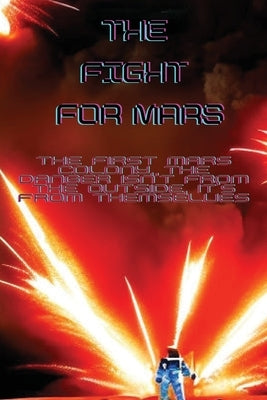 The Fight for Mars by Dominguez, Tim