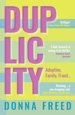 Duplicity: My Mothers' Secrets by Freed, Donna