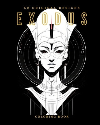 Exodus (Coloring Book): 50 Original Designs by Soda, Galactic