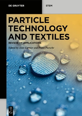 Particle Technology and Textiles Paperback de Gruyter