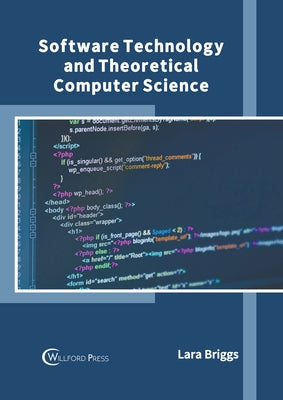 Software Technology and Theoretical Computer Science by Briggs, Lara