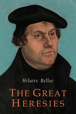 The Great Heresies Paperback Martino Fine Books