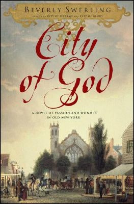 City of God: A Novel of Passion and Wonder in Old New York Paperback Simon & Schuster