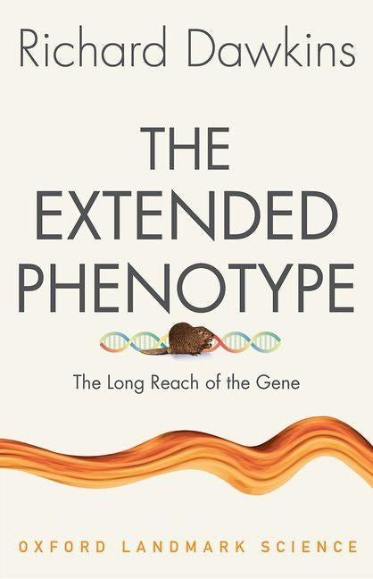 The Extended Phenotype: The Long Reach of the Gene Paperback Oxford University Press, USA