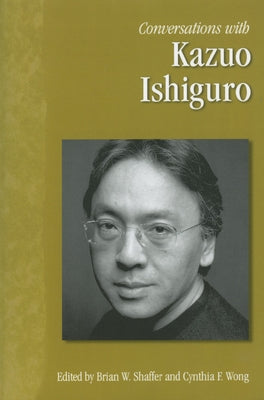 Conversations with Kazuo Ishiguro Paperback University Press of Mississippi