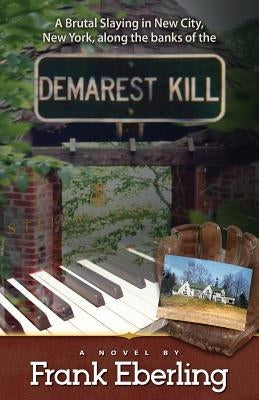 Demarest Kill Paperback Createspace Independent Publishing Platform