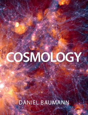 Cosmology by Baumann, Daniel