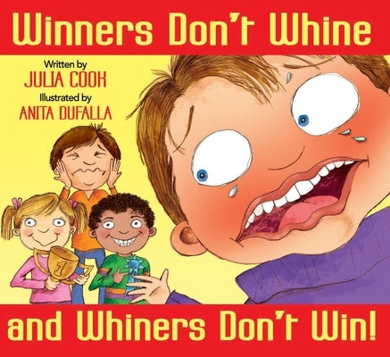Paperback book titled "Winners Don't Whine and Whiners Don't Win" about good sportsmanship, published by the National Center for Youth Issues.