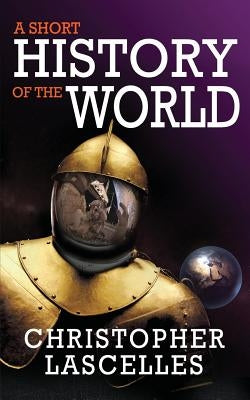 A Short History of the World Paperback Crux Publishing Ltd
