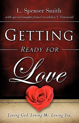 Getting Ready for Love Paperback Xulon Press