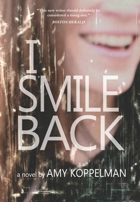 I Smile Back by Koppelman, Amy