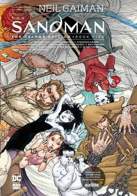 The Sandman: The Deluxe Edition Book Five by Gaiman, Neil