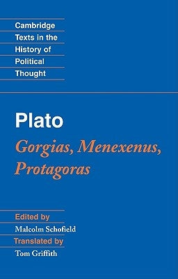 Paperback of Plato's Gorgias, Menexenus, and Protagoras by Cambridge University Press, with visible cover featuring classical artwork.