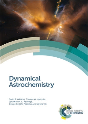 Dynamical Astrochemistry by Hartquist, Thomas W.