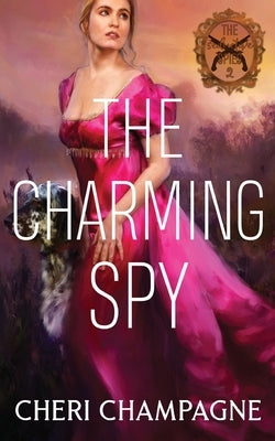 The Charming Spy Paperback Cheri Champagne